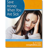 Save Money When You Are Sick e-Book